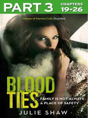 cover image of Blood Ties, Part 3 of 3